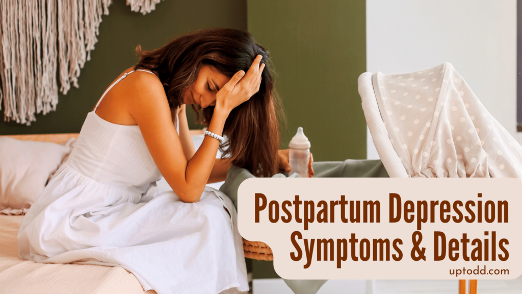 Postpartum Depression Symptoms