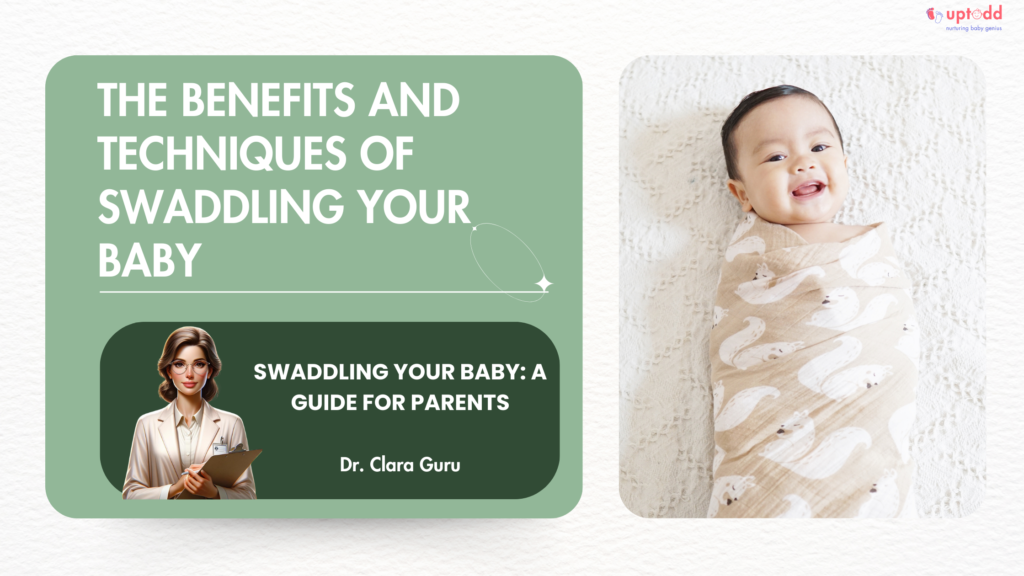Swaddling Benefits And Techniques
