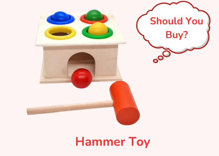 Hammer toy: Pros and Cons